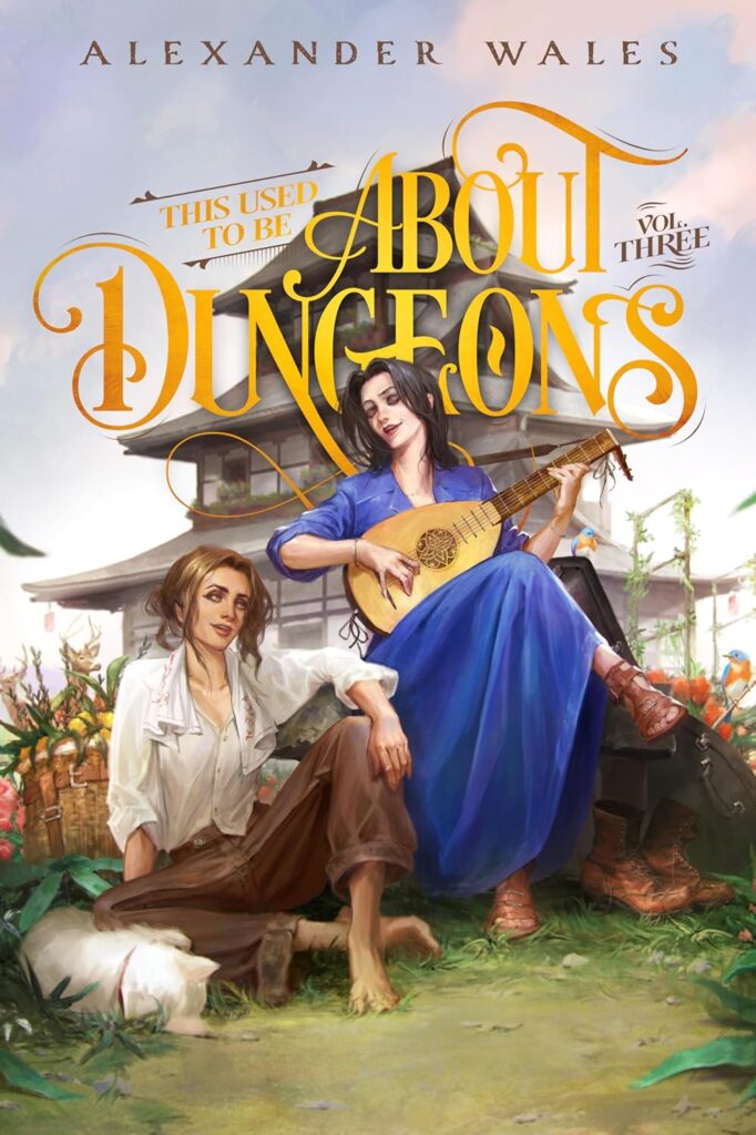 Book cover for This Used to be About Dungeons part 3